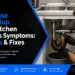 Kitchen Pipes Symptoms